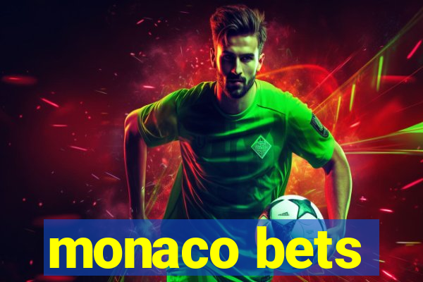 monaco bets